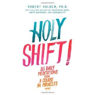 Holy Shift Robert Holden 9781781803448 Books