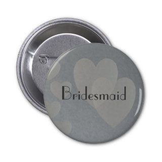 Hearts of Silver Bridesmaid Button