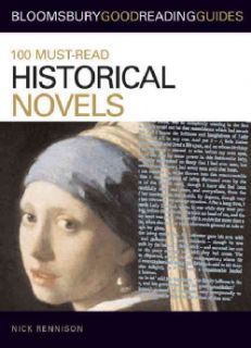 100 Must Read Historical Novels (Paperback) Literary Criticism