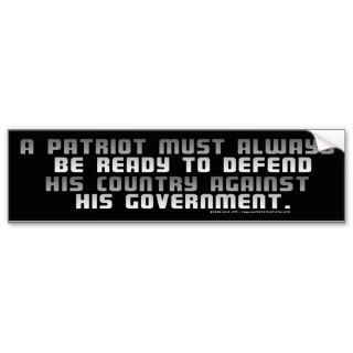A Patriot Must Always Be Ready(white) Bumper Stic Bumper Sticker