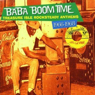 Baba Boom Time Treasure Isle Rocksteady Anthems 1966 1968 Music