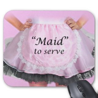 Maid to Serve Mouse Mats