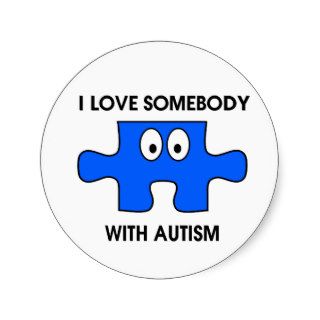 I love somebody with autism stickers
