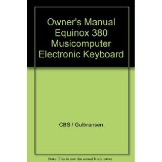 Owner's Manual Equinox 380 Musicomputer Electronic Keyboard CBS / Gulbransen Books