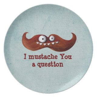 I Mustache You A QuestionParty Plate