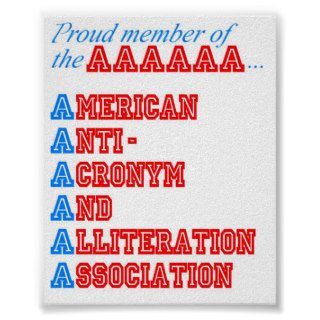 American Anti Acronym And Alliteration Association Posters
