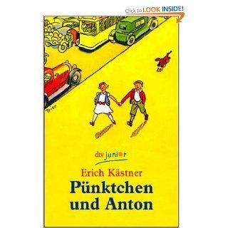 Pnktchen und Anton. (German Edition) Erich Kstner, Walter Trier 9783423707312 Books