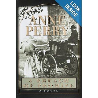 A Breach of Promise (William Monk Novels) Anne Perry 9780449908495 Books