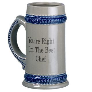 You're Right I'm The Best Chef Mugs