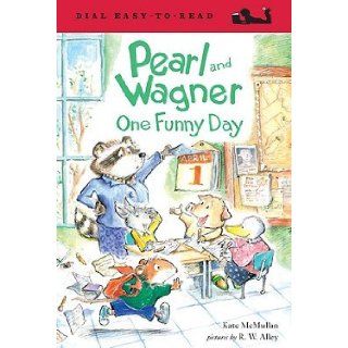 Pearl and Wagner One Funny Day [PEARL & WAGNER 1 FUNNY DAY] Books