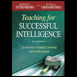 Teaching for Successful Intelligence  To Increase Student Learning and Achievement