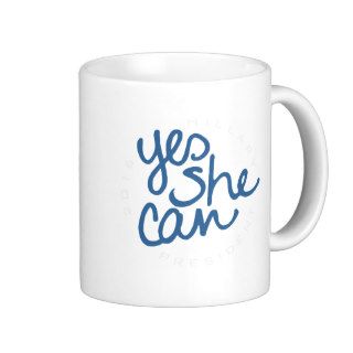 Yes She Can Mug