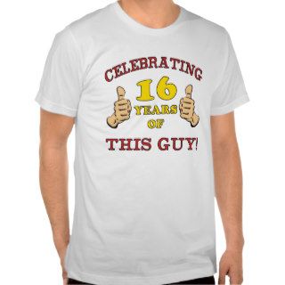 Funny 16th Birthday For Boys T shirt
