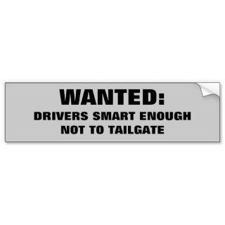 Wanted Smart Drivers Bumper Stickers