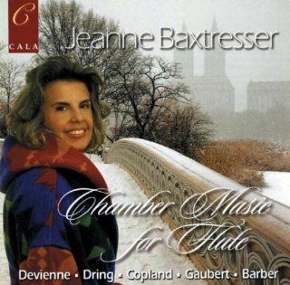 Chamber Music for Flute by Devienne, Dring, Gaubert, Barber and Copland Music