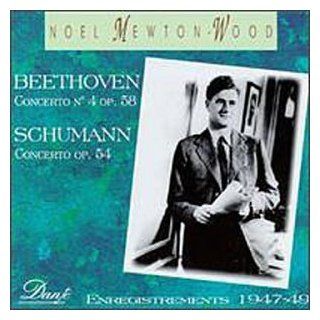 Noel Mewton Wood   Volume II   Schumann Piano Concerto in A minor Op. 54; Beethoven Piano Concerto in G No. 4, Op. 58 (recorded 1947 49) Music