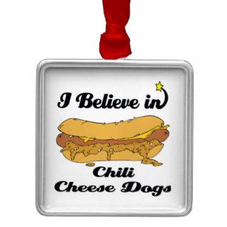 i believe in chili cheese dogs christmas tree ornaments