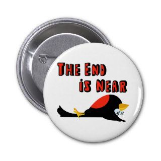 The End Is Near Falling Bird Buttons