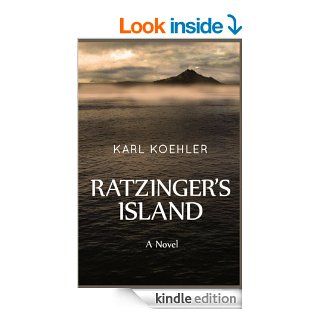 Ratzinger's Island eBook Karl Koehler Kindle Store