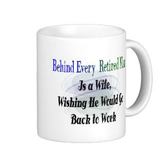 Funny Retirement T Shirts and Gifts Coffee Mugs
