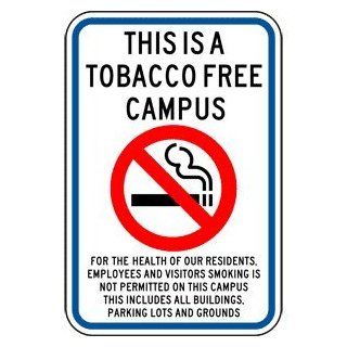 Tobacco Free Campus Health Of Employees Sign PKE 15221 No Smoking  Business And Store Signs 