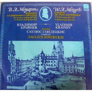 W.a. Mozart Concertos for Piano and Orchestra in E Flat Major K 449 & in B Flat Major, K 450. With Same Information in Russian Mozart, Saulius Sondeckis, Lithuanian Chamber Orchestra, Vladimir Krainev Music