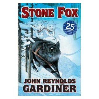 Stone Fox John Reynolds Gardiner, Greg Hargreaves 9780064401326 Books