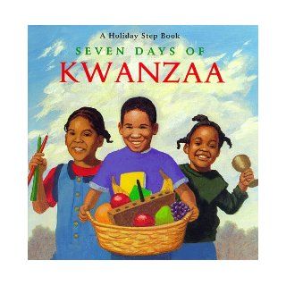 The Seven Days of Kwanzaa (Holiday Step Book) Ella Grier, John Ward 9780670873272 Books