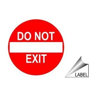 Do Not Exit Label LABEL CIRCLE 454 Enter / Exit  Message Boards 