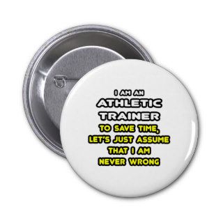 Funny Athletic Trainer T Shirts Button