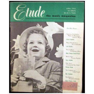 ETUDE THE MUSIC MAGAZINE (Vol. 17, No. 4, April 1953) Guy (Ed. ) McCoy Books