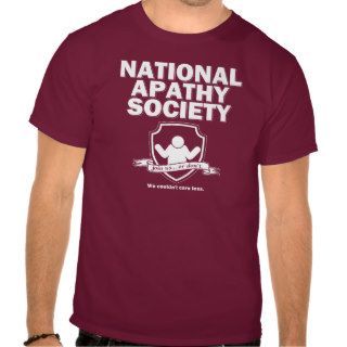 National Apathy Society T shirts