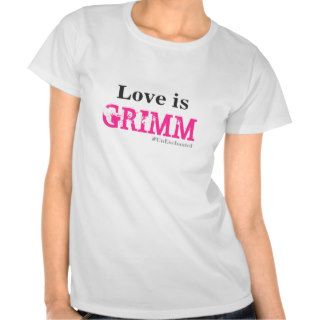 Love is Grimm Womens Basic white T Shirt