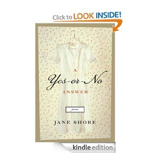 A Yes or No Answer Poems eBook Jane Shore Kindle Store