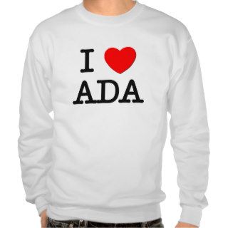 I Love Ada Sweatshirt