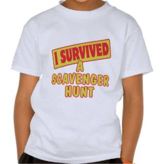 I SURVIVED A SCAVENGER HUNT T SHIRT