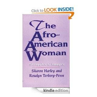 The Afro American Woman Struggles & Images eBook Sharon  Harley, Rosalyn Terborg Penn Kindle Store