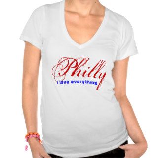 I love everything Philly T Shirts