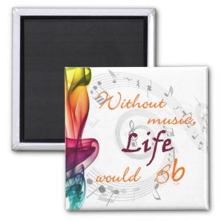 Without Music, Life Would Bb Fridge Magnet