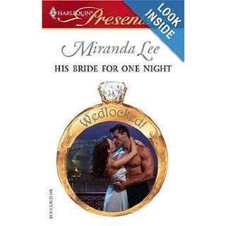 His Bride For One Night Miranda Lee 9780373124510 Books