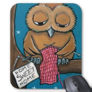 Home Sweet Home   Cute Knitting Owl Mousepad