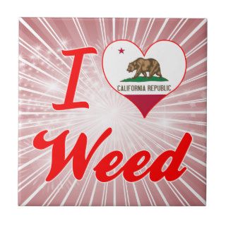 I Love Weed, California Ceramic Tile