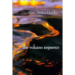 The Volcano Sequence (Pitt Poetry Series) Alicia Suskin Ostriker 9780822957843 Books