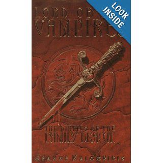 Lord of the Vampires  The Diaries of the Family Dracul Jeanne Kalogridis 9780385314145 Books