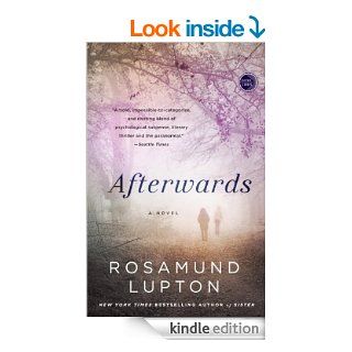 Afterwards A Novel eBook Rosamund Lupton Kindle Store