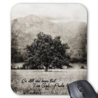 Mouse Pad  Be Still and Know that I am God