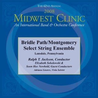 2008 Midwest Clinic, Bridle Path/Montgomery Select String Ensemble Music
