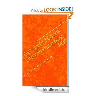 Get started Ebook Life without a boss PDF eBook Getstartedbuz company Kindle Store