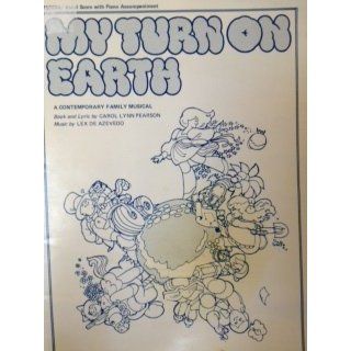 My Turn on Earth Carol Lynn Pearson Books
