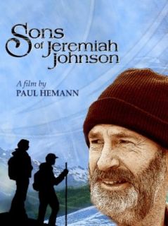 Sons of Jeremiah Johnson ErikMartin, PaulHemann, DavidNelson, PhillipManning  Instant Video